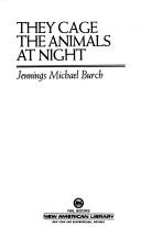 Cover of: They cage the animals at night