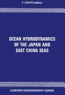 Cover of: Ocean hydrodynamics of the Japan and East China Seas