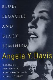 Cover of: Blues Legacies and Black Feminism: Gertrude "Ma" Rainey, Bessie Smith, and Billie Holiday