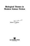 Cover of: Biological themes in modern science fiction