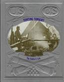 Cover of: Tenting Tonight:  The Soldier's Life (The Civil War) by James I. Robertson