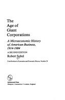 The age of giant corporations : a microeconomic history of American business, 1914-1984