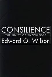 Cover of: Consilience by Edward Osborne Wilson