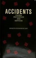 Accidents : causes, prevention and services