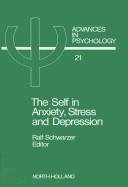 Cover of: The Self in anxiety, stress, and depression