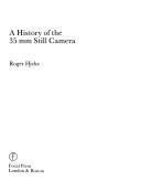 Cover of: history of the 35mm still camera