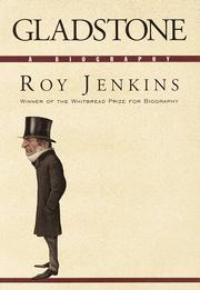 Gladstone by Roy Jenkins