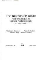 The tapestry of culture by Abraham Rosman, Paula G. Rubel