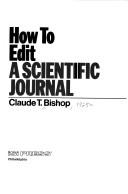 Cover of: How to edit a scientific journal