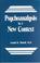 Cover of: Psychoanalysis in a new context