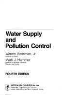Water supply and pollution control by Warren Viessman, Warren Viessman Jr., Mark J. Hammer