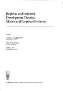 Cover of: Regional and industrial development theories, models, and empirical evidence by editors, Åke E. Andersson, Walter Isard, Tönu Puu.