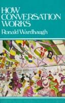 How conversation works by Ronald Wardhaugh