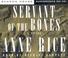 Cover of: Servant of the Bones (Anne Rice)