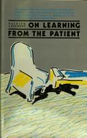 Cover of: On learning from the patient by Patrick Casement