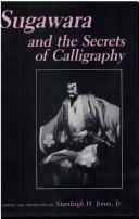 Cover of: Sugawara and the secrets of calligraphy