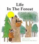 Cover of: Life in the forest