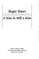 Cover of: A kiss is still a kiss