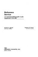 Cover of: Reference service: an annotated bibliographic guide. Supplement, 1976-1982