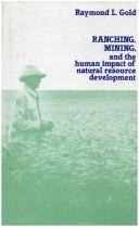 Cover of: Ranching, mining, and the human impact of natural resource development