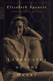 Cover of: Landscapes of the Heart by Elizabeth Spencer