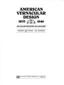 Cover of: American vernacular design, 1870-1940: an illustrated glossary