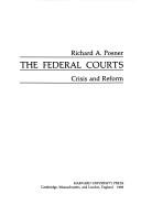 The federal courts : crisis and reform