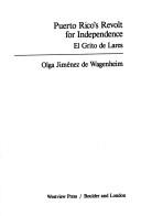 Puerto Rico's revolt for independence by Olga Jiménez de Wagenheim
