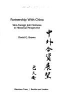 Cover of: Partnership with China: Sino-foreign joint ventures in historical perspective
