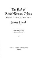 The book of world-famous music by James J. Fuld, James J. Fuld