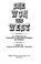 Cover of: She won the West