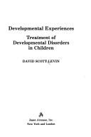Cover of: Developmental experiences