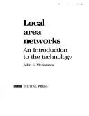 Cover of: Local area networks: an introduction to the technology