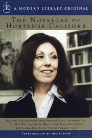Cover of: The novellas of Hortense Calisher