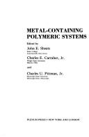 Cover of: Metal-containing polymeric systems