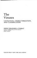 Cover of: The viruses: catalogue, characterization, and classification