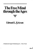 Cover of: The free mind through the ages