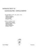 Cover of: Introduction to radiographic cephalometry