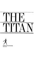 Cover of: The titan: a novel