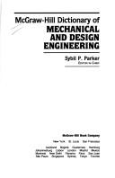 Cover of: McGraw-Hill dictionary of mechanical and design engineering by Sybil P. Parker, editor in chief.