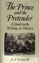 The prince and the pretender : a study in the writing of history