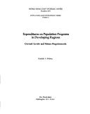 Cover of: Expenditures on population programs in developing regions: current levels and future requirements