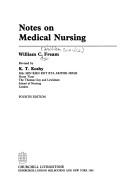 Notes on medical nursing by William C. Fream