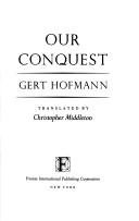 Cover of: Our conquest