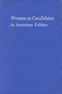 Cover of: Women as candidates in American politics by Susan J. Carroll