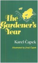Cover of: The gardener's year by Karel Čapek