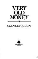Cover of: Very old money
