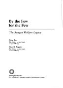 By the few for the few : the Reagan welfare legacy