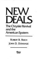 Cover of: New deals: the Chrysler revival and the American system