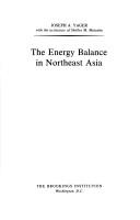Cover of: The energy balance in Northeast Asia